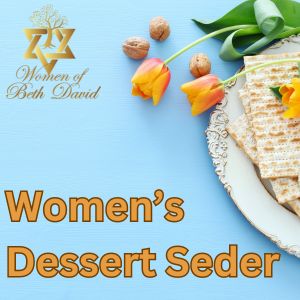 Women's Dessert Seder