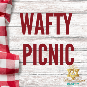 WAFTY Passover Picnic for 6th - 8th Graders